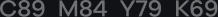 C89  M84  Y79  K69